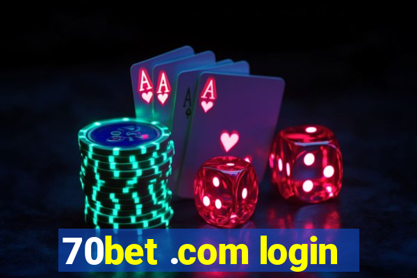 70bet .com login